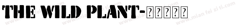 the wild plant字体转换